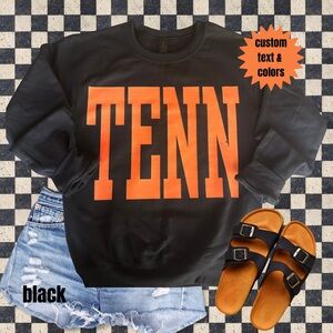 Custom Game Day Sweatshirt Tenn Bama Texas Ohio Sooners -You pick words, colors